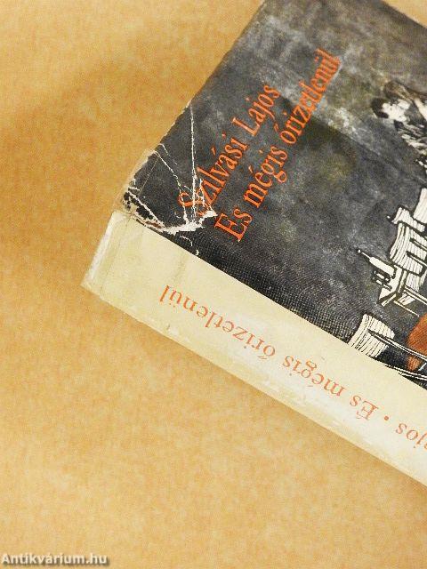 És mégis őrizetlenül