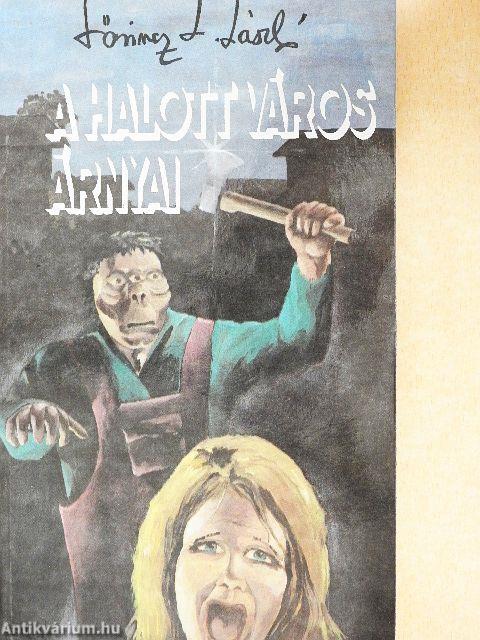 A halott város árnyai