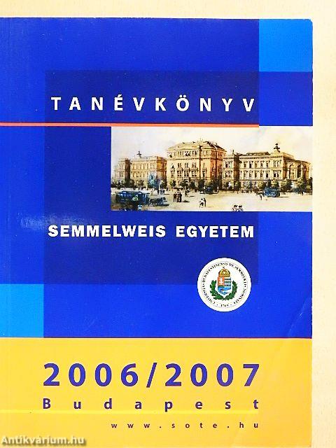 Semmelweis Egyetem Tanévkönyv 2006/2007