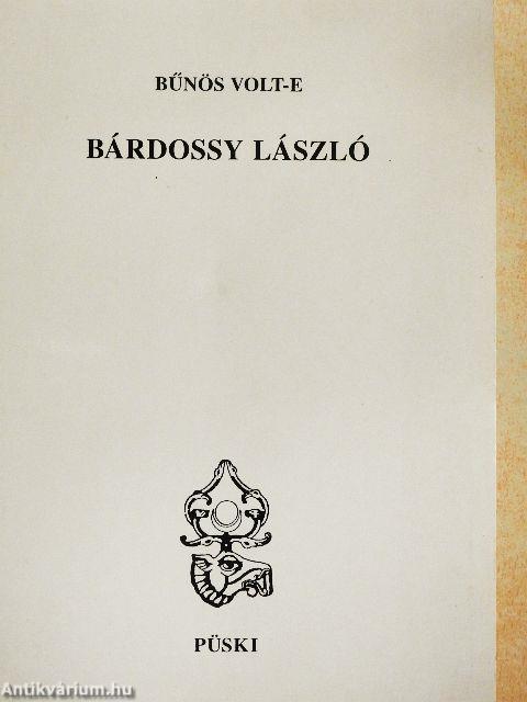 Bűnös volt-e Bárdossy László