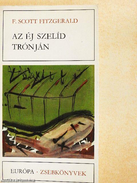 Az éj szelíd trónján