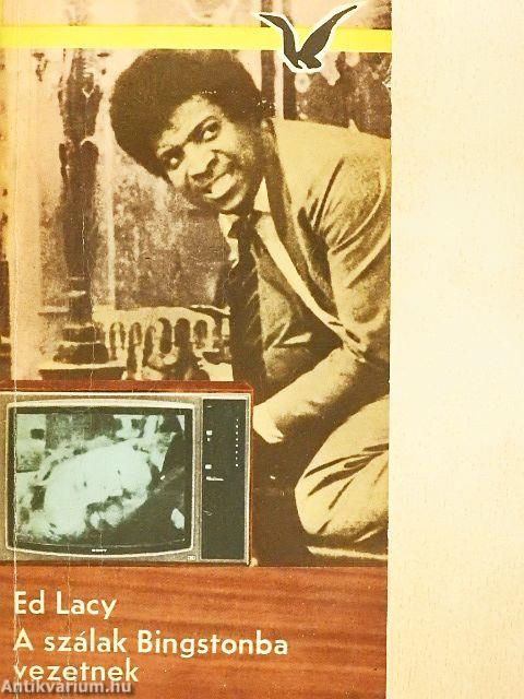 A szálak Bingstonba vezetnek