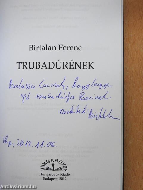 Trubadúrének (dedikált példány)