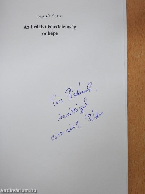 Az Erdélyi Fejedelemség önképe (dedikált példány)