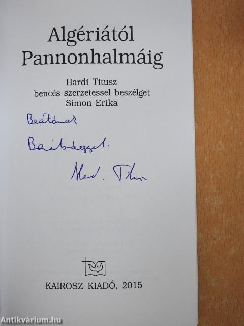 Algériától Pannonhalmáig (dedikált példány)