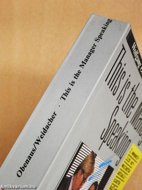 This is the Manager Speaking