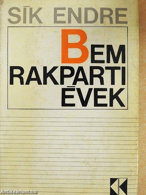 Bem rakparti évek
