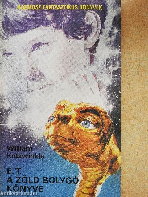 E. T. A Zöld Bolygó Könyve