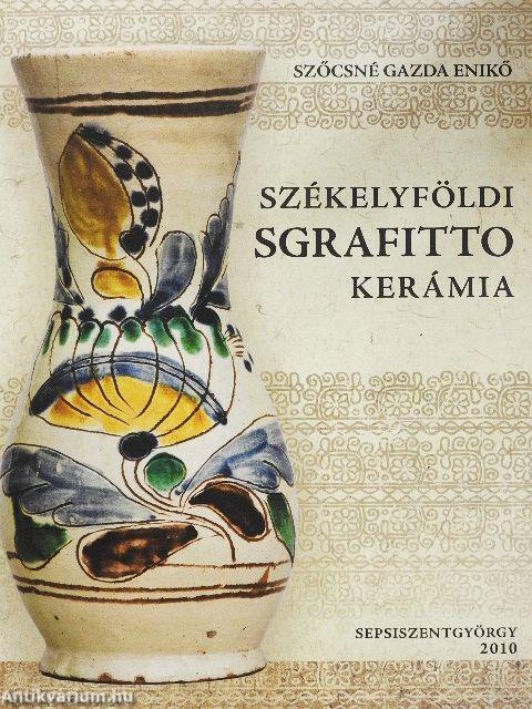 Székelyföldi sgrafitto kerámia