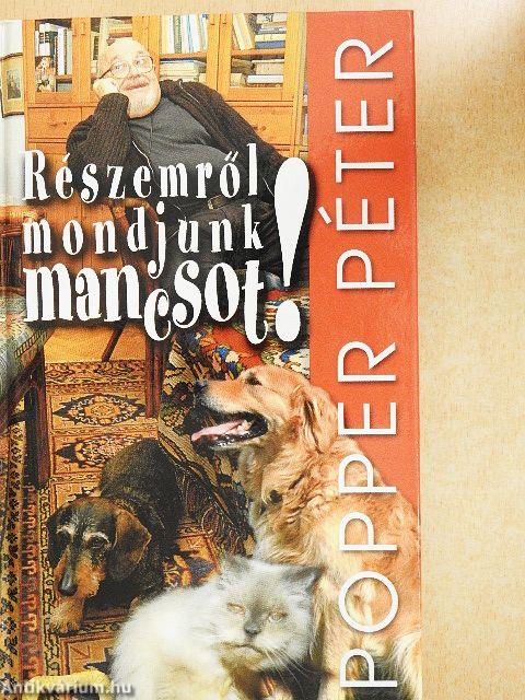 Részemről mondjunk mancsot!