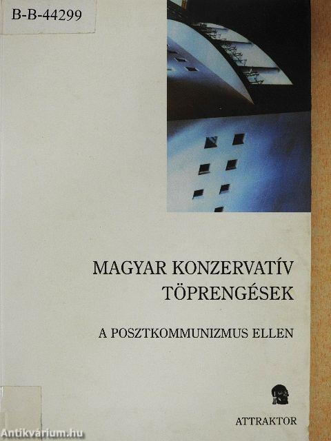 Magyar konzervatív töprengések