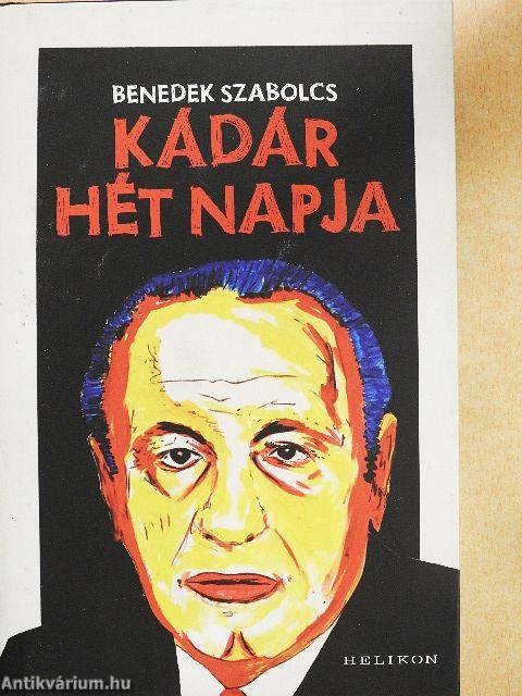 Kádár hét napja