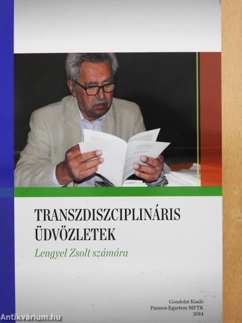 Transzdiszciplináris üdvözletek (dedikált példány)