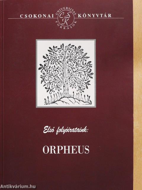 Első folyóirataink: Orpheus (dedikált példány)