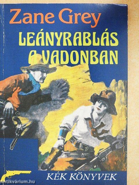 Leányrablás a Vadonban