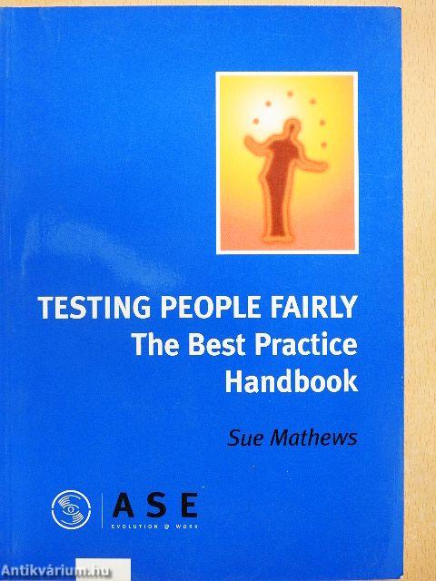 Testing People Fairly