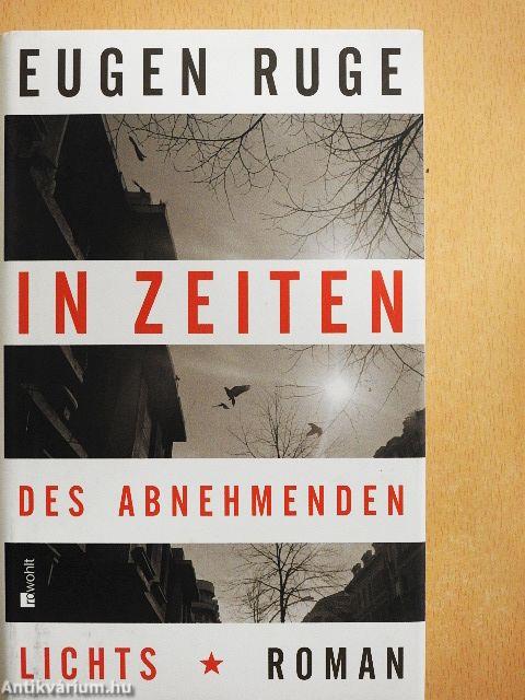 In Zeiten des abnehmenden Lichts