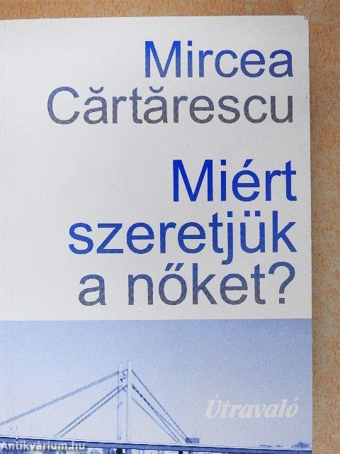 Miért szeretjük a nőket?