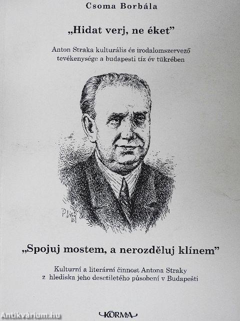 "Hidat verj, ne éket"