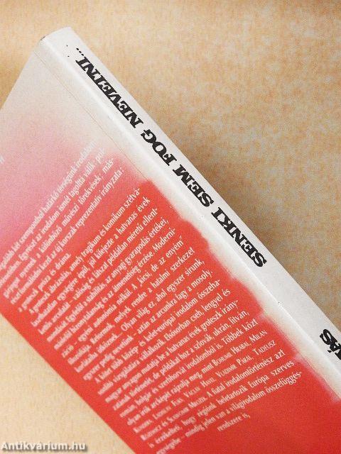 Senki sem fog nevetni...