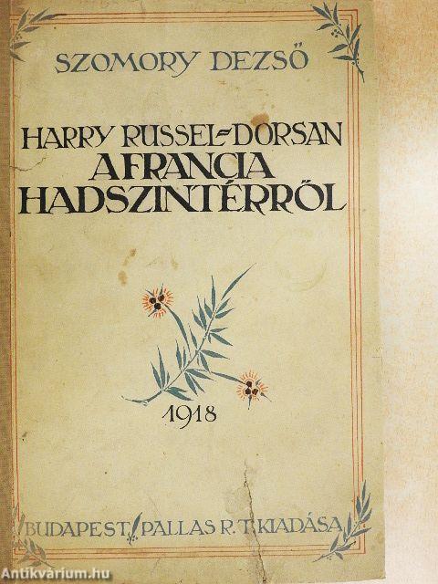 Harry Russel-Dorsan a francia hadszintérről