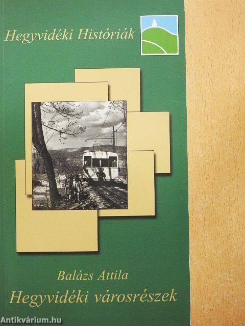 Hegyvidéki városrészek