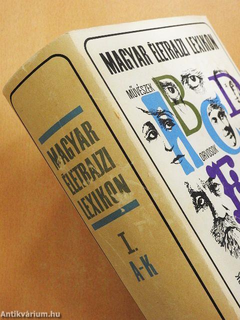 Magyar Életrajzi Lexikon I-II.