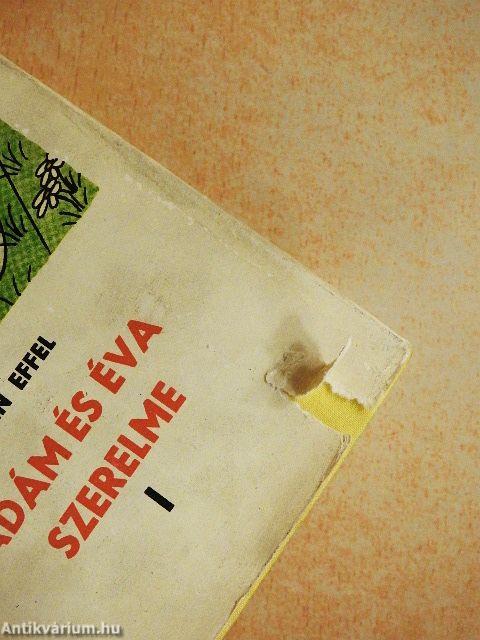 Ádám és Éva szerelme I-II.