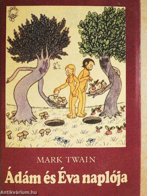 Ádám és Éva naplója