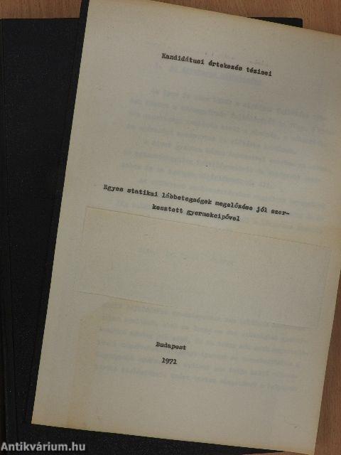 Egyes statikai lábbetegségek megelőzése jól szerkesztett gyermekcipővel I-II.