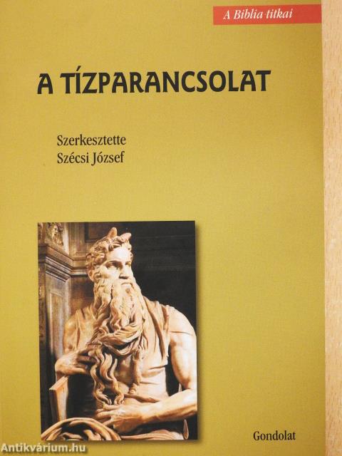 A tízparancsolat (dedikált példány)