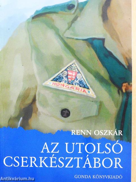 Az utolsó cserkésztábor (dedikált példány)