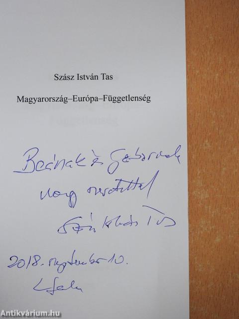 Magyarország - Európa - Függetlenség (dedikált példány)