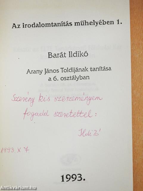 Arany János Toldijának tanítása a 6. osztályban (dedikált példány)