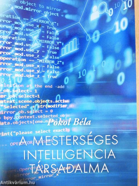 A mesterséges intelligencia társadalma (dedikált példány)