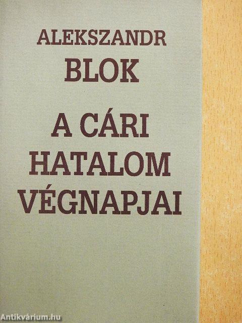 A cári hatalom végnapjai