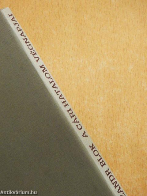 A cári hatalom végnapjai