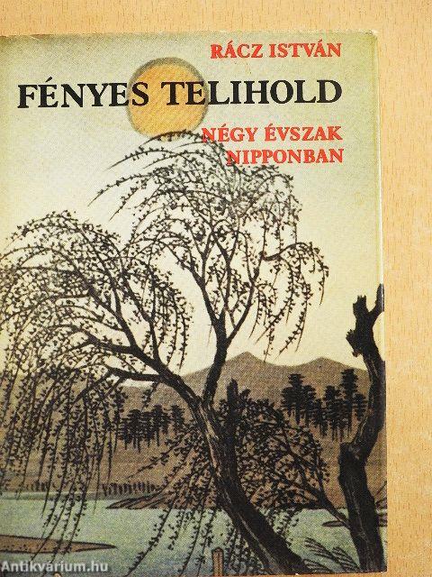 Fényes telihold - négy évszak Nipponban