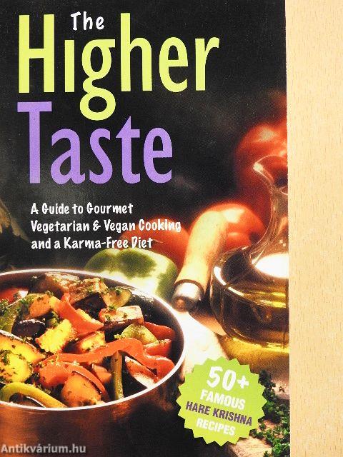 The Higher Taste