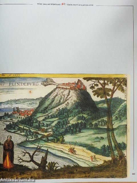 Török-magyar kapcsolatok az Oszmán Birodalomtól napjainkig a levéltári dokumentumok tükrében - CD-vel