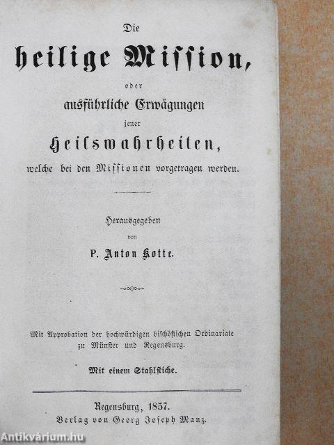 Die heilige Mission (gótbetűs)