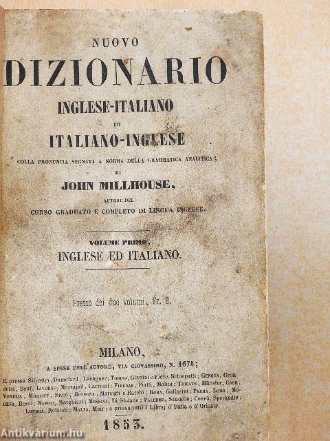 Nuovo dizionario inglese-italiano ed italiano-inglese/New English and Italian pronouncing and explanatory Dictionary