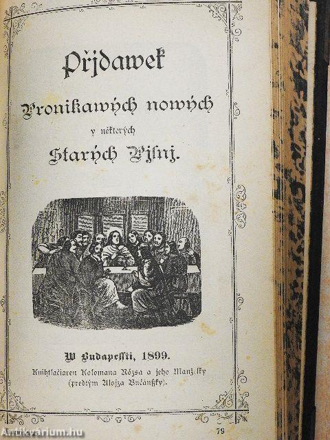 Pisné Duchowni, Staré y nowé/Pridawek Pronikawych nowych y nékterych Starych Pisni/Modlitby Nábozné (gótbetűs)