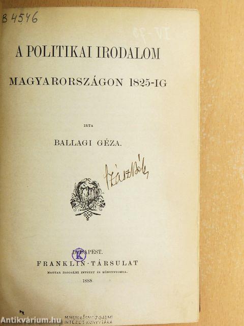 A politikai irodalom Magyarországon 1825-ig