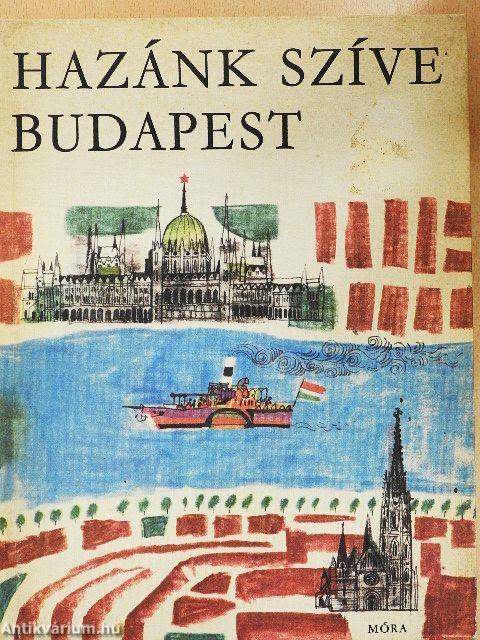 Hazánk szíve Budapest 