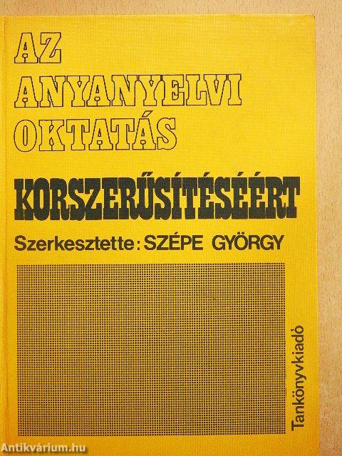 Az anyanyelvi oktatás korszerűsítéséért