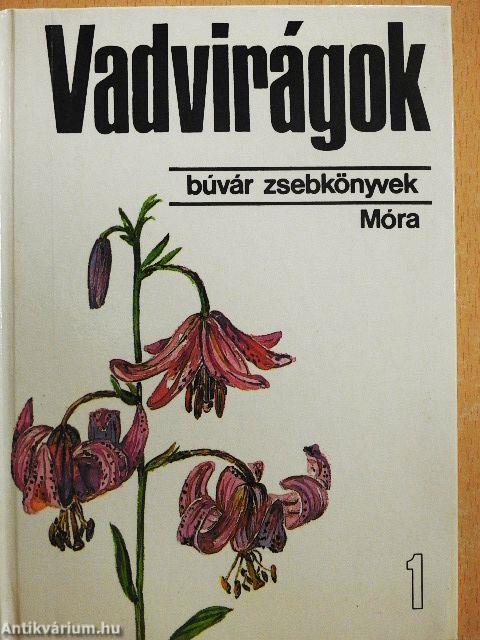 Vadvirágok 1.