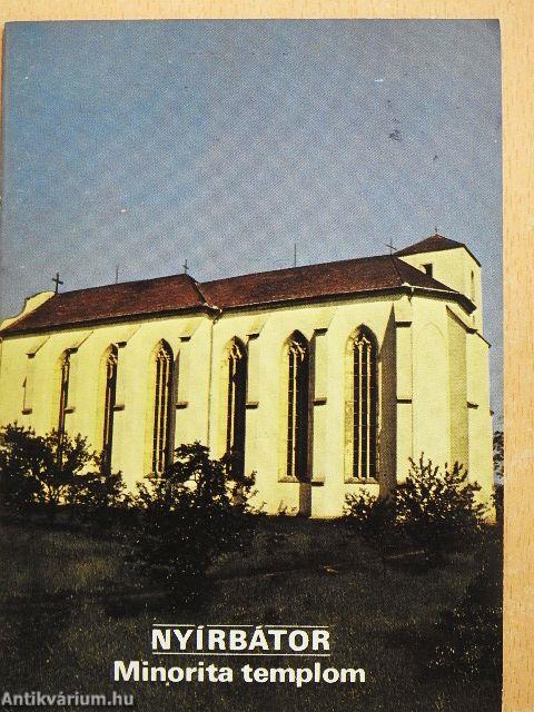 Nyírbátor - Minorita templom