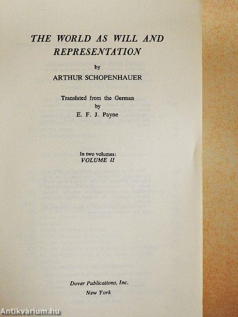 The World as Will and Representation II.