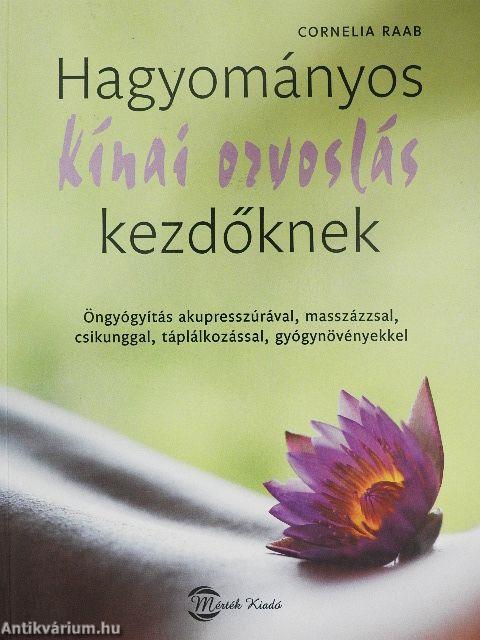 Hagyományos kínai orvoslás kezdőknek